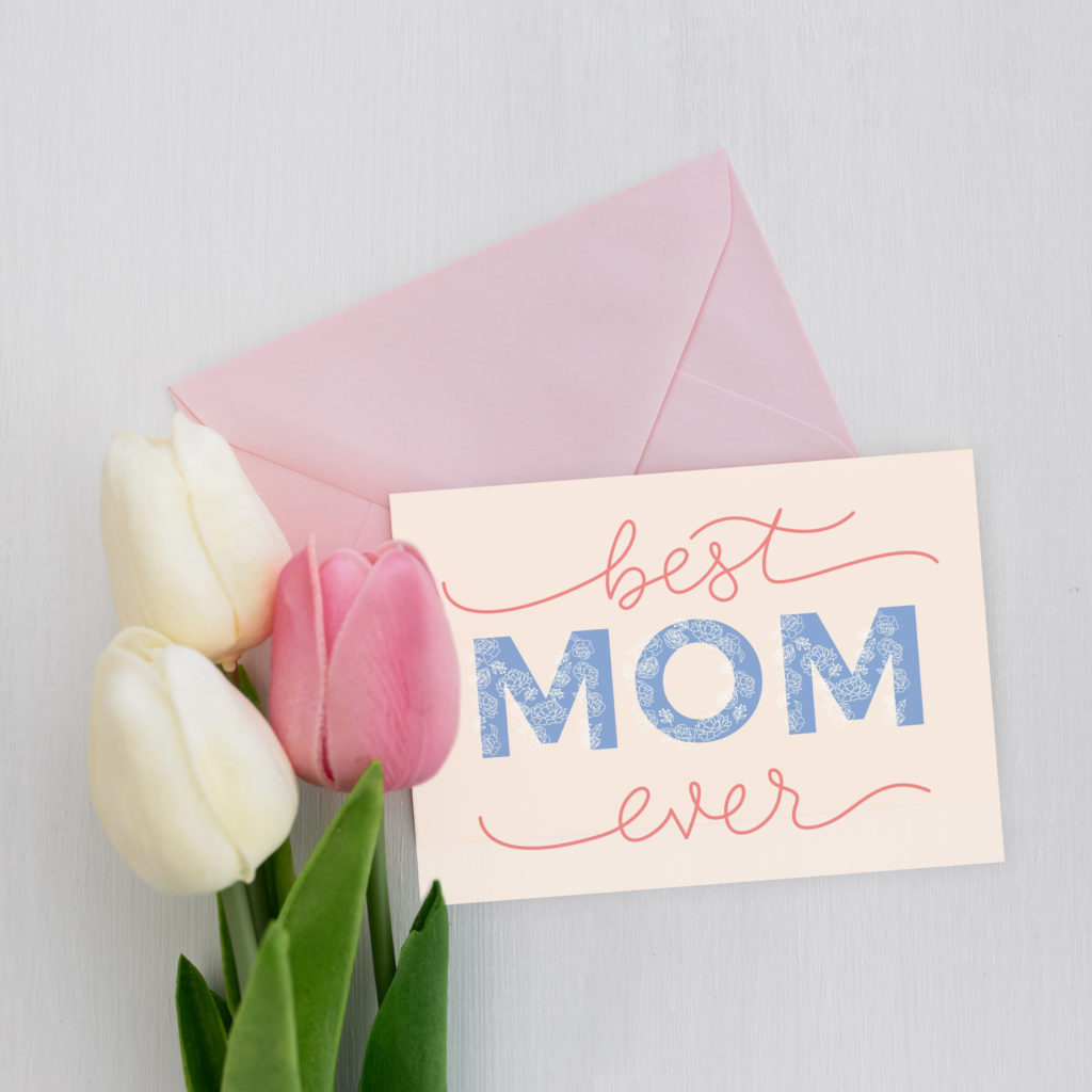 Free Printable Mother's Day Card - Best Mom Ever
