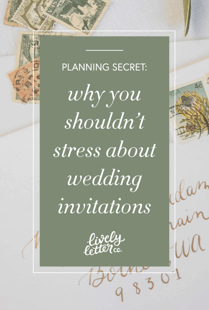 why you shouldn't stress about wedding invitations